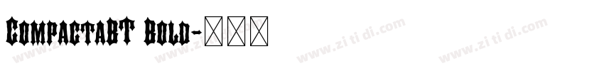 CompactaBT Bold字体转换